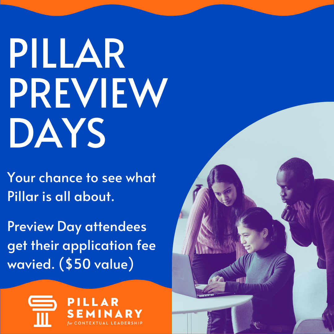 Pillar Preview Day Pillar Seminary