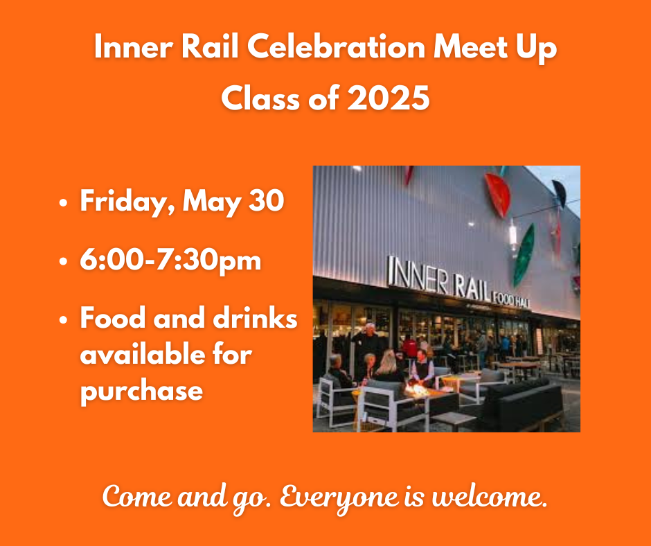 Inner Rail picture. Come and go event for class of 2025.